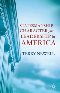 Cover image: Statesmanship, Character, and Leadership in America 9780230341081