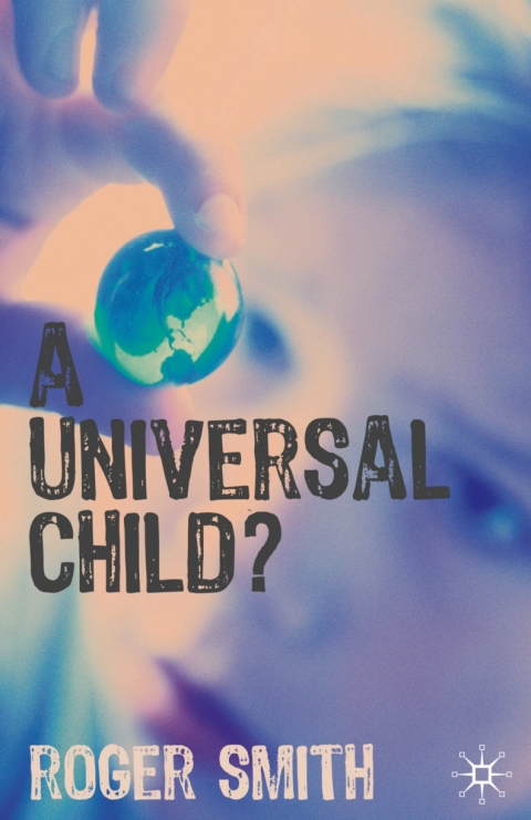 Cover image for book A Universal Child?