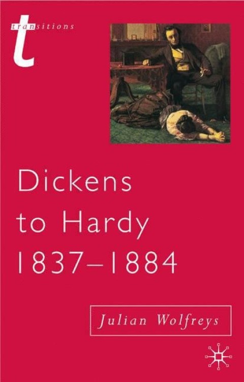 Cover image for book Dickens to Hardy 1837-1884