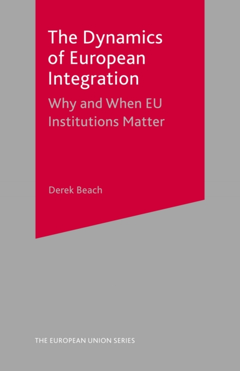Cover image for book The Dynamics of European Integration