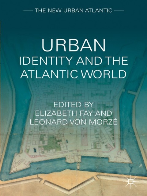 Cover image for book Urban Identity and the Atlantic World
