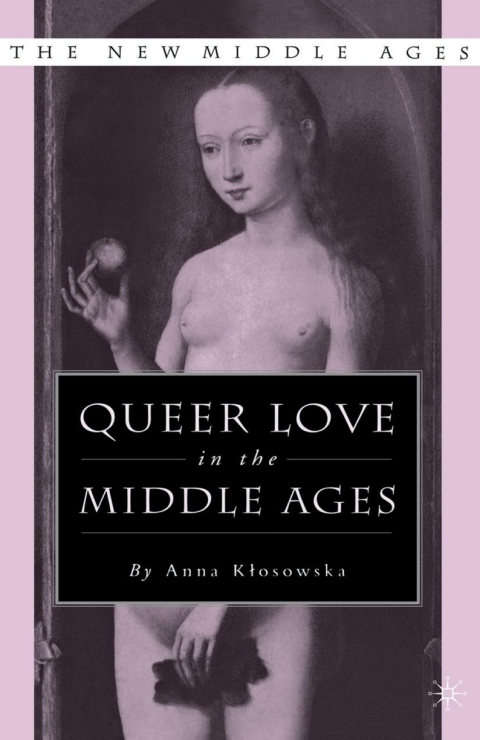 Cover image for book Queer Love in the Middle Ages