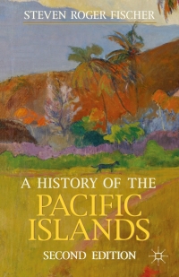 Cover image: A History of the Pacific Islands 2nd edition 9780230362680