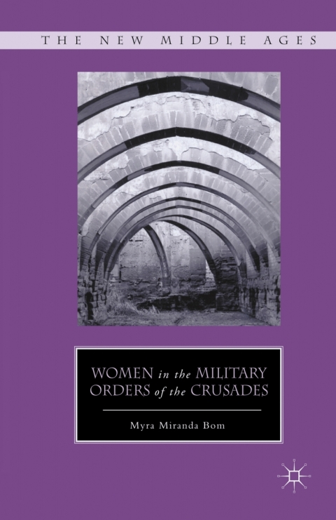 Cover image for book Women in the Military Orders of the Crusades