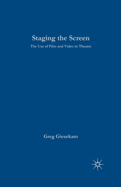 Cover image for book Staging the Screen