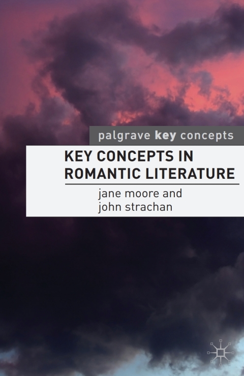 Key Concepts in Romantic Literature 