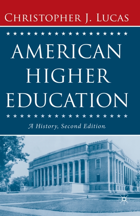 Cover image for book American Higher Education, Second Edition