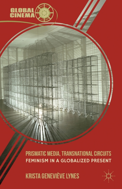 Cover image for book Prismatic Media, Transnational Circuits