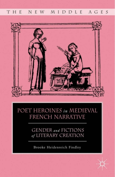Cover image for book Poet Heroines in Medieval French Narrative