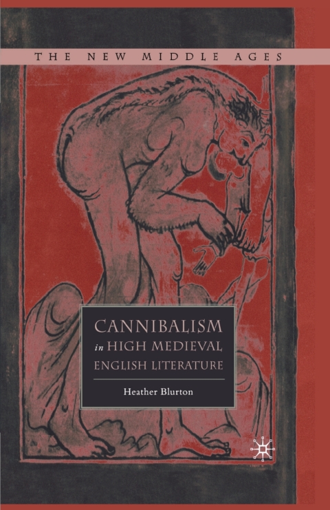 Cover image for book Cannibalism in High Medieval English Literature