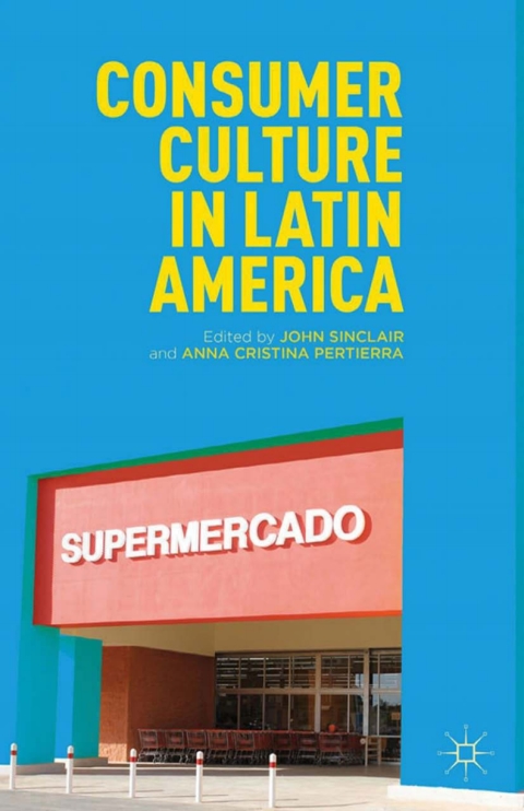 Cover image for book Consumer Culture in Latin America