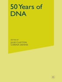 Titelbild: 50 Years of DNA 1st edition 9781403914798