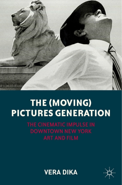 Cover image for book The (Moving) Pictures Generation