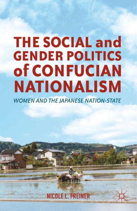 Cover image for book The Social and Gender Politics of Confucian Nationalism