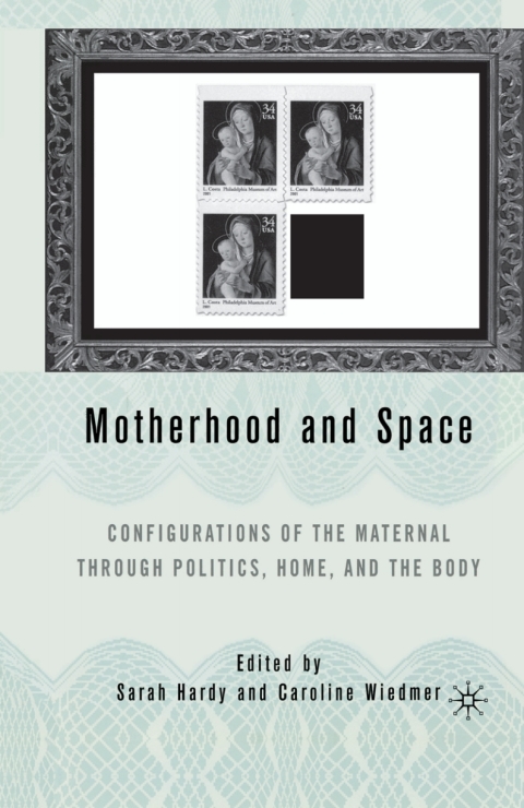 Cover image for book Motherhood and Space