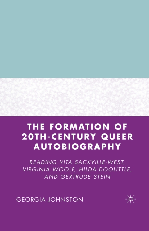 Cover image for book The Formation of 20th-Century Queer Autobiography