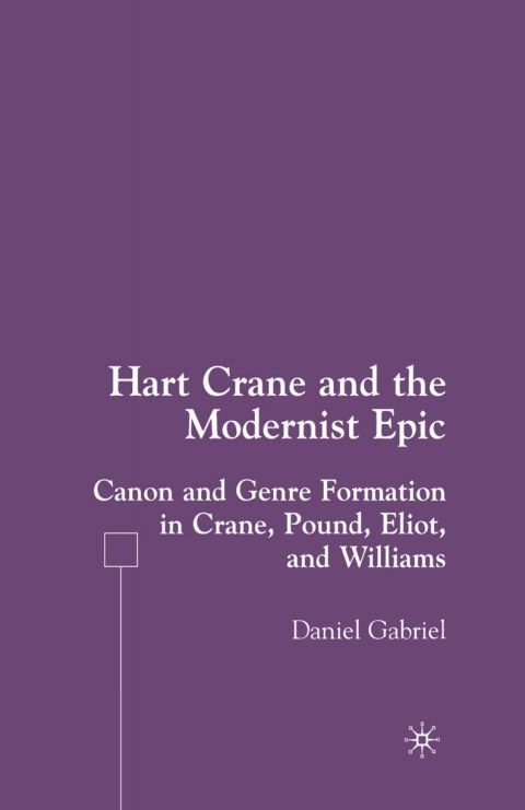 Cover image for book Hart Crane and the Modernist Epic