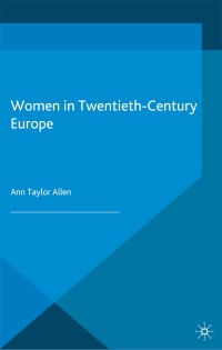 Women in Twentieth-Century Europe