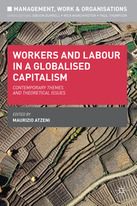 Cover image: Workers and Labour in a Globalised Capitalism 9780230303171