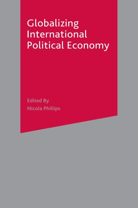 Cover image for book Globalizing International Political Economy
