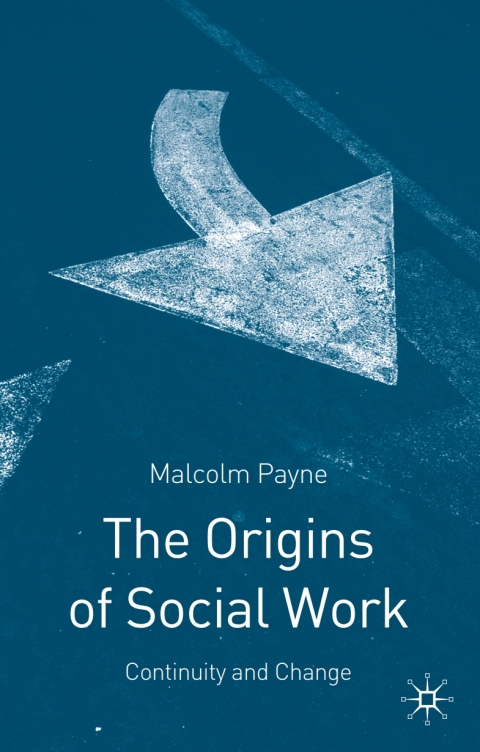 Cover image for book The Origins of Social Work