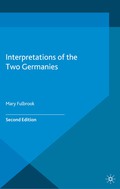 Interpretations of the Two Germanies, 1945-1990 - Mary Fulbrook