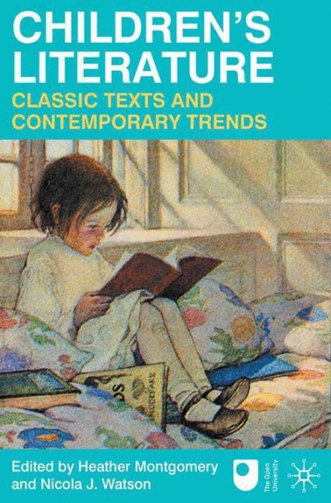 Children's Literature: Classic Texts and Contemporary Trends 