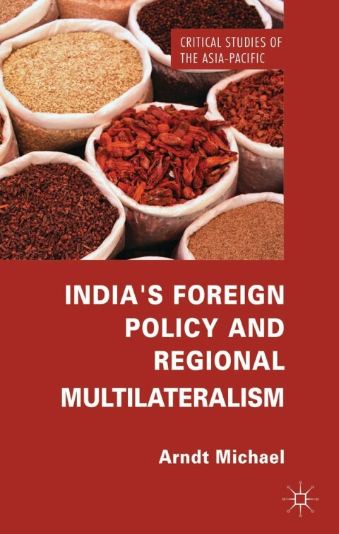 Cover image for book India's Foreign Policy and Regional Multilateralism