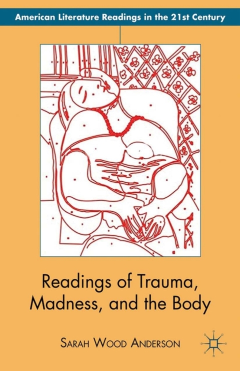 Cover image for book Readings of Trauma, Madness, and the Body