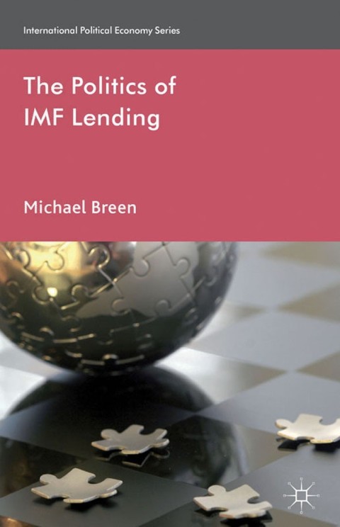 Cover image for book The Politics of IMF Lending