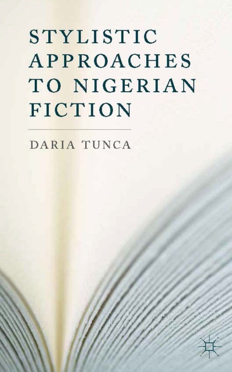 Cover image for book Stylistic Approaches to Nigerian Fiction