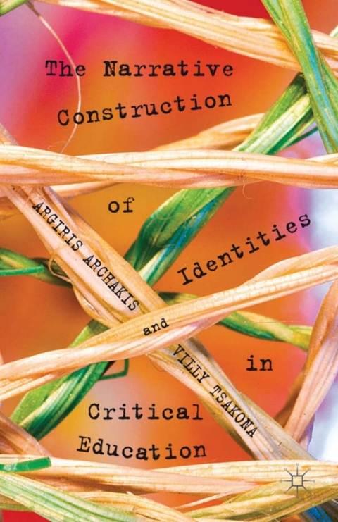 Cover image for book The Narrative Construction of Identities in Critical Education
