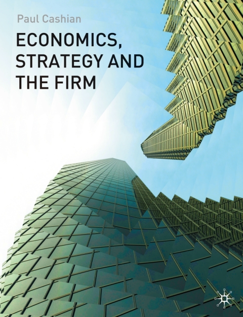 Cover image for book Economics, Strategy and the Firm