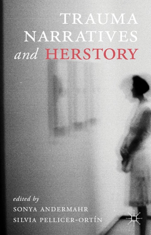 Cover image for book Trauma Narratives and Herstory