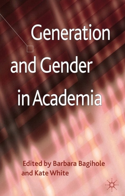 Cover image for book Generation and Gender in Academia