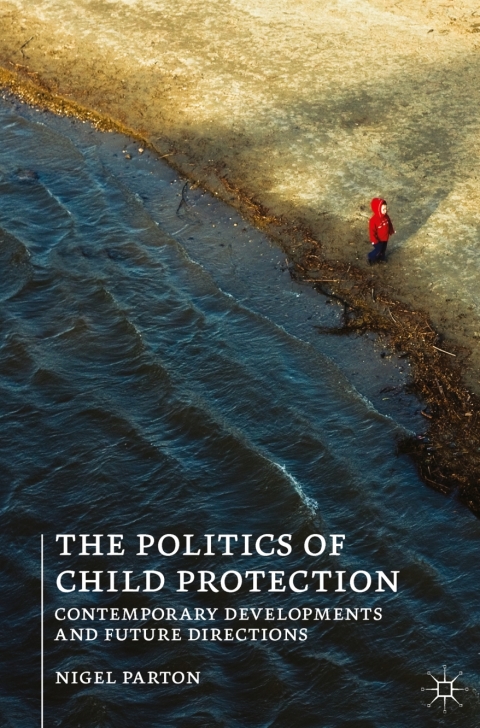 The Politics of Child Protection 