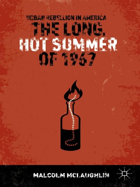 Cover image for book The Long, Hot Summer of 1967