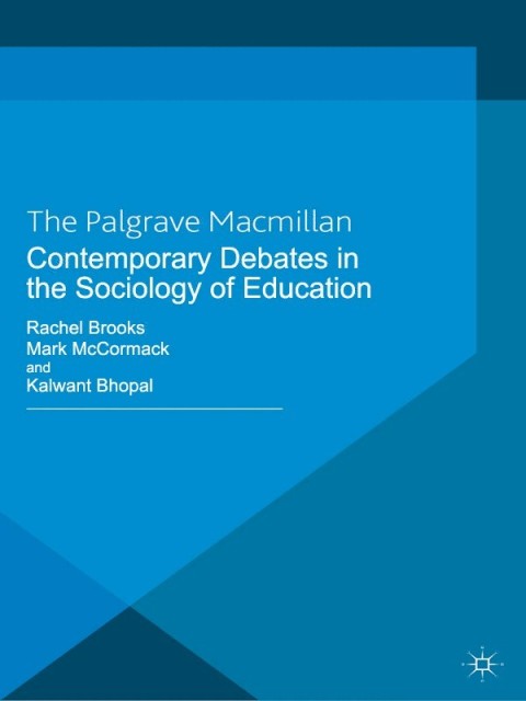 Cover image for book Contemporary Debates in the Sociology of Education