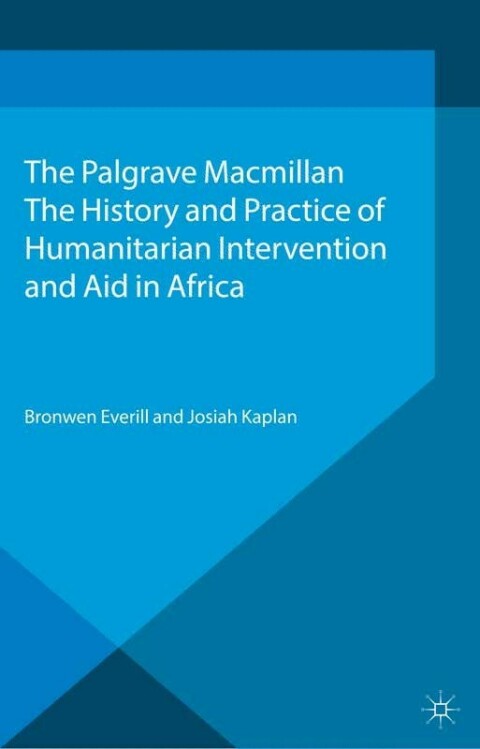 Cover image for book The History and Practice of Humanitarian Intervention and Aid in Africa