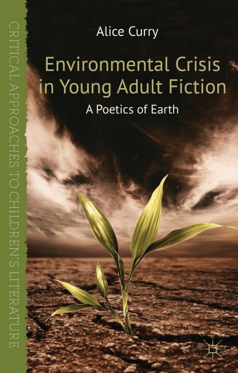 Cover image for book Environmental Crisis in Young Adult Fiction