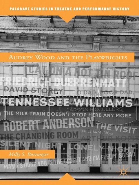 Cover image for book Audrey Wood and the Playwrights