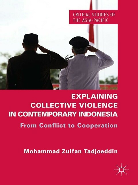 Cover image for book Explaining Collective Violence in Contemporary Indonesia
