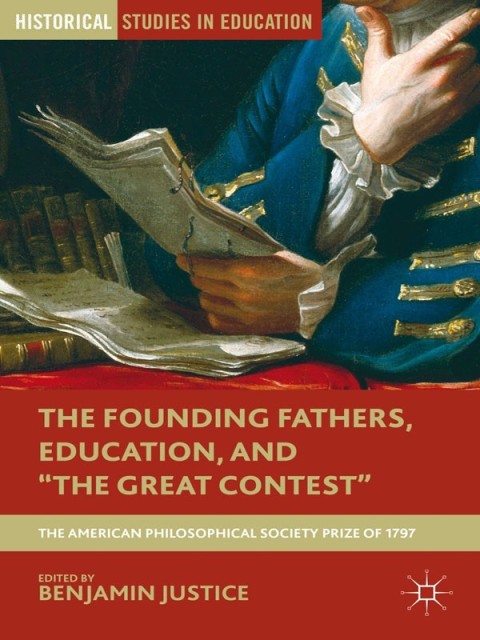 Cover image for book The Founding Fathers, Education, and "The Great Contest"