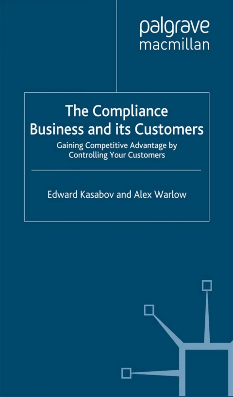 Cover image for book The Compliance Business and Its Customers
