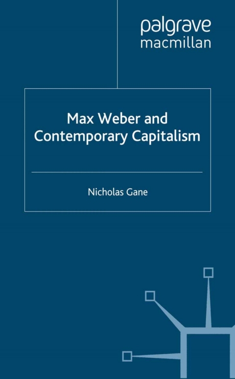 Cover image for book Max Weber and Contemporary Capitalism