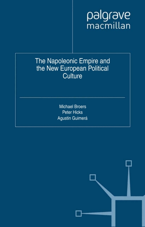 Cover image for book The Napoleonic Empire and the New European Political Culture