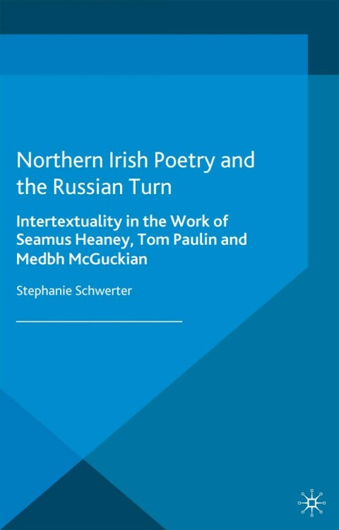 Cover image for book Northern Irish Poetry and the Russian Turn
