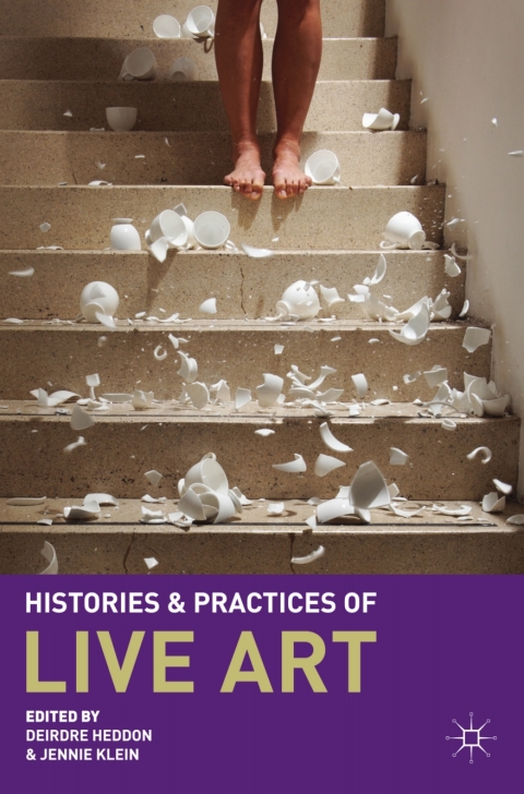 Cover image for book Histories and Practices of Live Art
