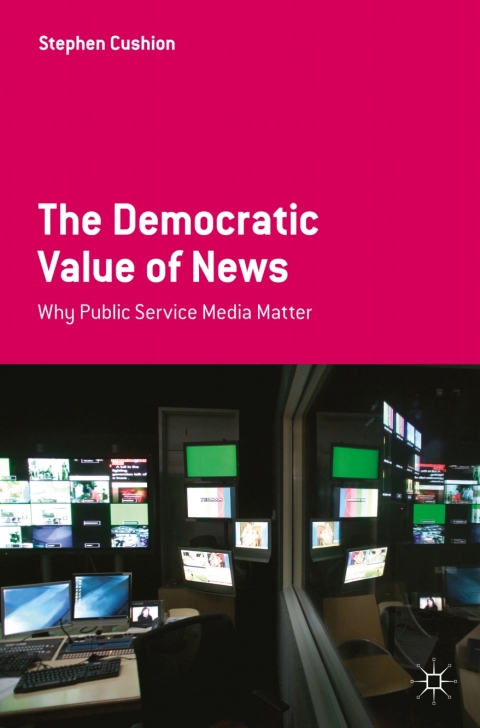 Cover image for book The Democratic Value of News