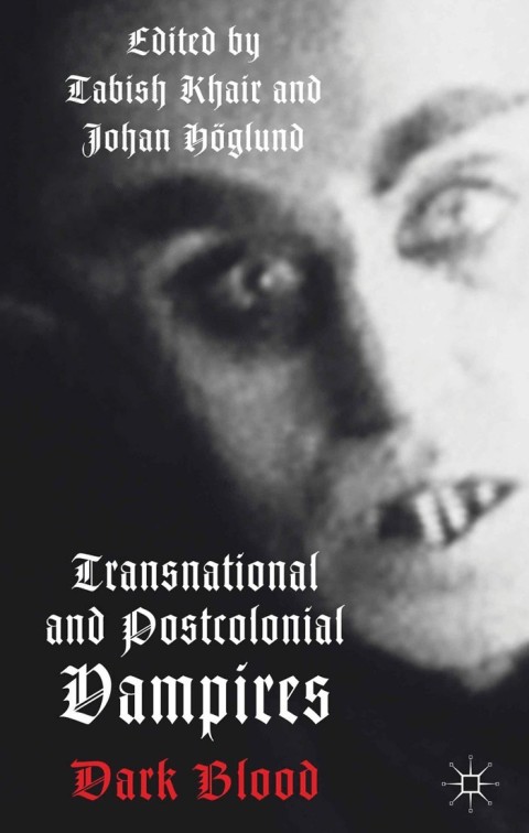 Cover image for book Transnational and Postcolonial Vampires